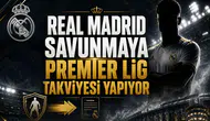 Real Madrid Savunmaya Premier Lig Takviyesi Yapıyor