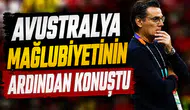 Montella Avustralya mağlubiyetinin ardından konuştu