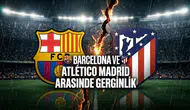 Barcelona ve Atlético Madrid Arasında Gerginlik