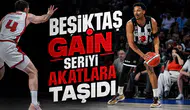 Beşiktaş GAİN zorlu deplasmanda kazandı seriyi Akatlar'a taşıdı