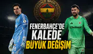 Fenerbahçe'de kalede büyük değişim