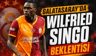 Galatasaray'da Wilfried Singo beklentisi