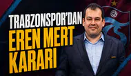 Trabzonspor’dan Eren Mert kararı