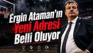 Ergin Ataman'ın Yeni Adresi Belli Oluyor