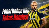 Fenerbahçe'den Takas Hamlesi