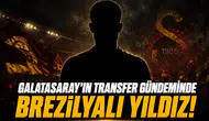 Galatasaray'ın transfer gündeminde Brezilyalı yıldız!
