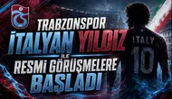 Trabzonspor İtalyan Yıldız ile Resmi Görüşmelere Başladı