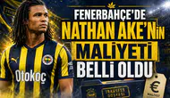 Fenerbahçe'de Nathan Ake'nin Maliyeti Belli Oldu