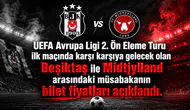 Beşiktaş – FC Midtjylland maçı bilet fiyatları açıklandı!