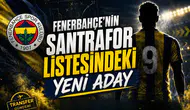 Fenerbahçe'nin Santrafor Listesindeki Yeni Aday