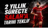 2 Yıllık Süreçte Salah’a Tarihi Teklif