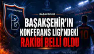 Başakşehir'in Konferans Ligi'ndeki Rakibi Belli Oldu
