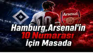 Hamburg,Arsenal'in 10 Numarası İçin Masada
