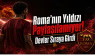 Roma’nın Yıldızı Paylaşılamıyor! Devler Sıraya Girdi