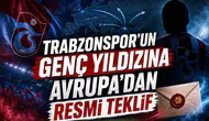 Trabzonspor'un Genç Yıldızına Avrupa'dan Resmi Teklif
