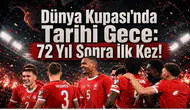 Dünya Kupası'nda Tarihi Gece: 72 Yıl Sonra İlk Kez!