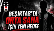 Beşiktaş'ta orta saha için yeni hedef