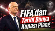 FIFA'dan Tarihi Dünya Kupası Planı!