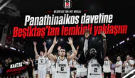 Panathinaikos davetine Beşiktaş'tan temkinli yaklaşım