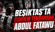 Beşiktaş'ta Gündem Tekrardan Abdul Fatawu