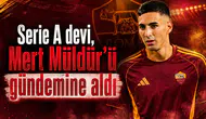 Serie A devi, Mert Müldür'ü gündemine aldı