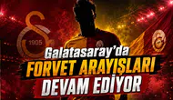 Galatasaray'da Forvet Arayışları Devam Ediyor