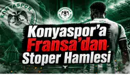 Konyaspor'a Fransa'dan Stoper Hamlesi