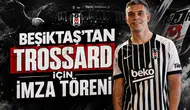 Beşiktaş'tan Trossard İçin İmza Töreni