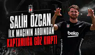 Salih Özcan, İlk Maçının Ardından Kaptanlığa Göz Kırptı
