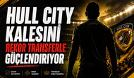 Hull City Kalesini Rekor Transferle Güçlendiriyor