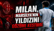 Milan, Marsilya'nın Yıldızını Gözüne Kestirdi