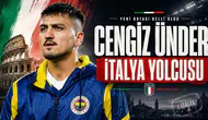 Cengiz Ünder İtalya Yolcusu