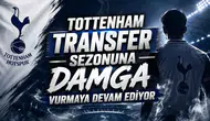 Tottenham Transfer Sezonuna Damga Vurmaya Devam Ediyor