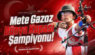 Mete Gazoz Dünya Kupası Şampiyonu!