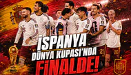 İspanya Dünya Kupası'nda Finalde!