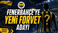 Fenerbahçe'ye Yeni Forvet Adayı
