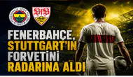 Fenerbahçe, Stuttgart'ın Forvetini Radarına Aldı