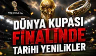 Dünya Kupası finalinde tarihi yenilikler