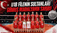 U18 Filenin Sultanları Gümüş Madalyanın Sahibi!
