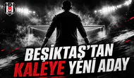 Beşiktaş'tan Kaleye Yeni Aday
