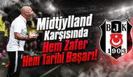 Midtjylland Karşısında Hem Zafer Hem Tarihi Başarı!