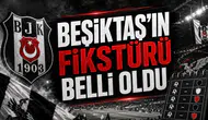 Beşiktaş'ın Fikstürü Belli Oldu