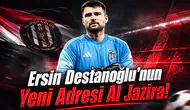 Ersin Destanoğlu'nun Yeni Adresi Al Jazira!