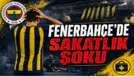 Fenerbahçe'de Sakatlık Şoku