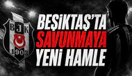 Beşiktaş'ta Savunmaya Yeni Hamle
