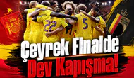 Çeyrek Finalde Dev Kapışma!