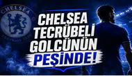 Chelsea Tecrübeli Golcünün Peşinde!