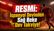 RESMİ: İspanyol Devinden Sağ Beke Dev Takviye!