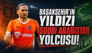 Başakşehir'in Yıldızı Suudi Arabistan Yolcusu!