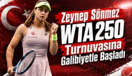 Zeynep Sönmez WTA 250 Turnuvasına Galibiyetle Başladı
